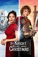 The Knight Before Christmas – Movie Facts, Release Date & Film Details