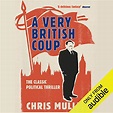 A Very British Coup (Audio Download): Chris Mullin, Christian Rodska ...
