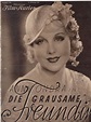 Illustrierter Film - Kurier Nr. 1783 Anny Ondra " Die grausame Freundin ...