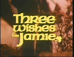 Three Wishes for Jamie (TV Movie 1987) Jack Warden, Gillian Hackett ...