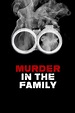 A Murder in the Family (TV Series 2023-2023) - Posters — The Movie ...