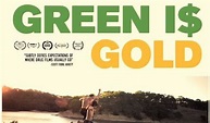 GREEN IS GOLD Hits Digital HD & On Demand Dec. 6th and on DVD Dec. 13th ...