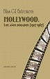 Hollywood.Los años dorados-Una obra monumental y exhaustiva sobre la ...