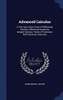 Advanced Calculus, Edwin Bidwell Wilson | 9781298893208 | Boeken | bol