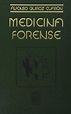Medicina Forense (portada puede variar) : Alfonso Quiroz Cuaron ...