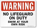 No Lifeguard On Duty Signs | No Lifeguard Signs
