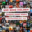 Tausend Wirre Worte - Lieblingslieder 2002-2010 (Deluxe Edition) by Wir ...