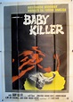 "BABY KILLER" MOVIE POSTER - "IT'S ALIVE" MOVIE POSTER