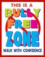 Create a Bully Free Zone Poster | School Poster Ideas | Bully free zone ...