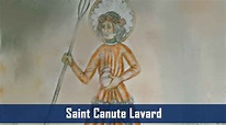 Saint Canute Lavard – Catholic | San Jose Filipino Ministry
