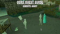 [OSRS Quest Guide] Ghosts Ahoy - YouTube