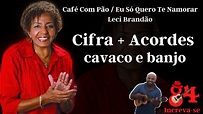 Café Com Pão / Eu Só Quero Te Namorar Leci Brandão - YouTube