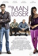 My Man Is a Loser (Film, 2014) - MovieMeter.nl