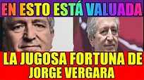 EN ESTO ESTÁ VALUADA LA JUGOSA FORTUNA DE JORGE VERGARA - YouTube