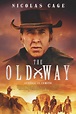 The Old Way (2023)