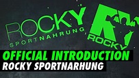 Official Introduction - ROCKY SPORTNAHRUNG - YouTube