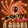 Algo Mas: Mark Weinstein/Jean-Paul Bourelly/Santi Debriano/Nani ...