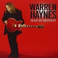 Warren Haynes - Man in Motion Lyrics and Tracklist | Genius