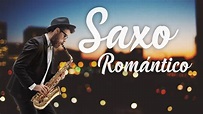 Saxo romántico - Melodías de saxo maravillosas - YouTube Music