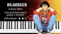 Malandragem - Cássia Eller | Com partitura para piano e teclado - YouTube