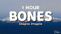 [1 HOUR] Imagine Dragons - Bones (Lyrics) - YouTube