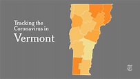 Vermont Coronavirus Map and Case Count - The New York Times