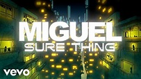 Miguel - Sure Thing (Official Lyric Video) - YouTube