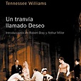 El Giraldillo - UN TRANVÍA LLAMADO DESEO DE TENNESSEE WILLIAMS