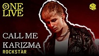 Call Me Karizma – Rockstar (Live) - YouTube