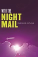 With The Night Mail | Harry Bravado
