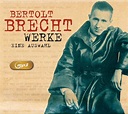 Bertolt Brecht Werke - Eine Auswahl