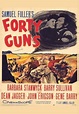 Cuarenta pistolas (1957) - FilmAffinity