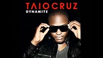 Taio Cruz - Dynamite - Lyrics - YouTube