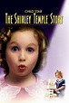 Child Star: The Shirley Temple Story (2001) - Watch Online | FLIXANO