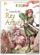 La leyenda del Rey Arturo by Ignacio Noé