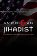American Jihadist | Rotten Tomatoes