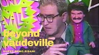 Beyond Vaudeville Remo Pisani Oddville Public Access - YouTube