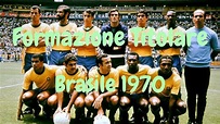 Formazione Titolare Brasile 1970 (Finale dei Mondiali) - YouTube