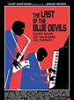 The Last of the Blue Devils - film 1980 - AlloCiné
