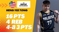 Fiba Asia Cup 2025 Pre-Qualifiers | HENG YEE TONG 16PTS 4 REB 4 3PTS ...