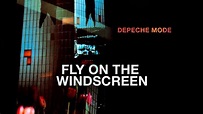 Depeche Mode - Fly on the Windscreen (Lyrics) - YouTube