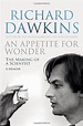 An Appetite For Wonder: The Making of a Scientist | Richard dawkins, Scientist, Dawkins