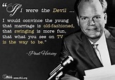 Top 30 quotes of PAUL HARVEY famous quotes and sayings | inspringquotes.us
