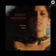 The Main Refrain, Wendy Waldman - Qobuz
