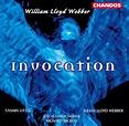 William Lloyd Webber: Invocation / Hickox, Little et al, Richard Hickox ...