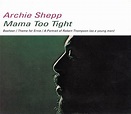 Amazon.com: Mama Too Tight : Archie Shepp: Digital Music