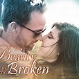 Beauty in the Broken - Rotten Tomatoes