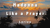 Madonna - Like a Prayer (Lyrics) (FULL HD) HQ Audio 🎵 - YouTube