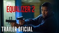THE EQUALIZER 2 - Tráiler Oficial en ESPAÑOL | Sony Pictures España ...