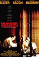 Murder In The First Movie Poster (#1 of 2) - IMP Awards